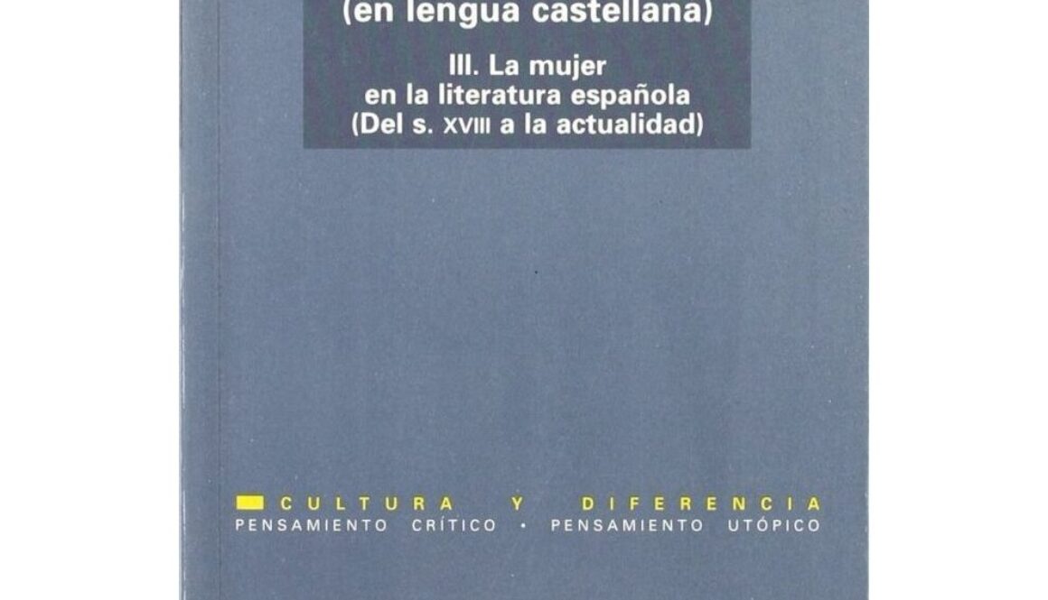 breve-historia-feminista-de-la-literatura-espanola-en-lengua-castellana